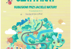 Certyfikat za udział w programie "Kubusiowi Przyjaciele Natury" 2020/2021