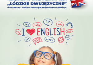 Nasze przedszkole w roku szkolnym 2022/2023 realizuje Projekt ŁÓDZKIE DWUJĘZYCZNE