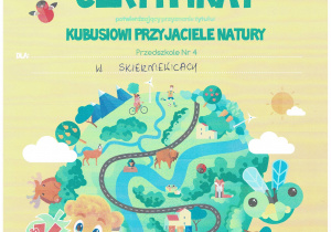 Certyfikat za udział w programie "Kubusiowi Przyjaciele Natury" 2020/2021